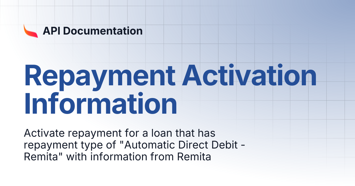 Repayment Activation Information | API Documentation